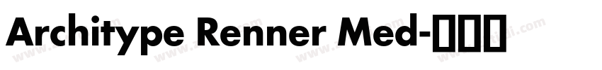 Architype Renner Med字体转换